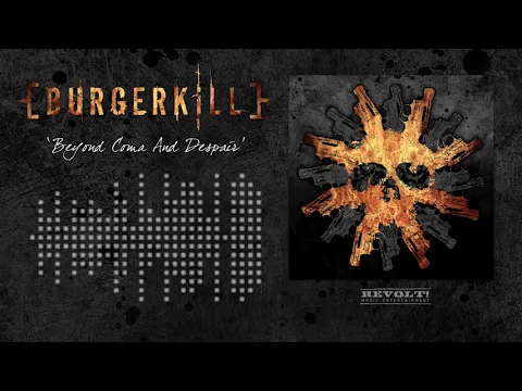 Download MP3 Burgerkill -  Beyond Coma and Despair (Official Audio)