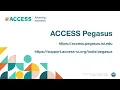 ACCESS Pegasus Overview