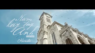 Karaoke Nắm Lấy Tay Anh - Tuấn Hưng