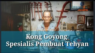 Kong Goyong Spesialis Pembuat Tehyan Dari Kampung Tehyan, Tangerang