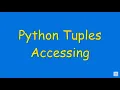 How to use Python Tuples and Accessing Elements - Part1