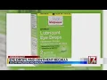 Eye drops sold exclusively at Walmart and Walgreens are recalled