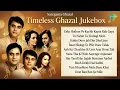 Timeless Ghazal Gems Jukebox | Jagjit Singh Songs | Uske Hothon Pe Kuchh Kapta Rah Gaya