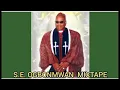 Download Lagu Apostle Dr S.E OGBONMWAN Mixtape