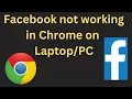 How to fix Facebook is Not Working chrome Browser on Facebook Not open in Pc fix Problem
