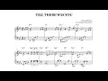 Meredith Wilson - Till There Was You - Piano