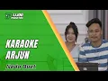 Download Lagu KARAOKE DUET ARJUN - DANGDUT SLOW || IJJOO PRODUCTION