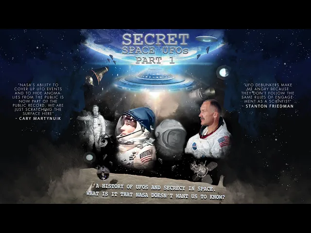 Secret Space UFOs - Part 1
