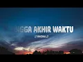 Nineball - Hingga Akhir waktu I Lirik Lagu