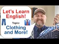 Download Lagu Let's Learn English! Topic: Clothing and More!