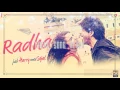Radha (Official Remix by DJ Shilpi Sharma) [From "Jab Harry Met Sejal