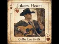 Jokers Heart - Colby Lee Swift