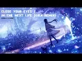 Download Lagu Close Your Eyes/In the Next Life (KIRA Remix) - Kim Petras - Nightcore | Zephyr37 Music