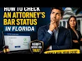 How to check an attorney s bar status in Florida