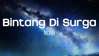 bintang di surga noah lagu lirik