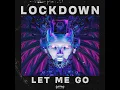 Let Me Go