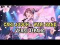 Download Lagu CARI JODOH - WALI BAND | VERSI JEPANG #cover #musikai #aimusic #waliband #Carijodoh