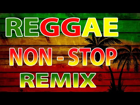 Download MP3 REGGAE REMIX NONSTOP VOL 🎧 Relaxing Reggae Music 2021 🎧 Reggae Music Compilation 💖😍👏