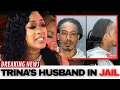 Trina Received DEVASTATED News About Her Husband
