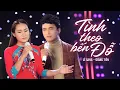 Download Lagu Tình Theo Bến Đỗ - Lê Sang ft Giáng Tiên | Tuyệt Đỉnh Song Ca Trữ Tình Cặp Đôi Vàng Vạn Người Mê