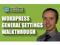 WordPress General Settings Walkthrough WP Learning Lab