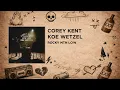 Corey Kent x Koe Wetzel - Rocky Mountain Low