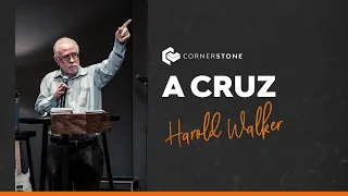 A CRUZ - Harold Walker