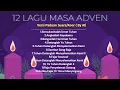 Lagu Lagu Katolik 2025  - 12 Lagu Masa Adven (Versi Koor/Paduan Suara) by AI - Blessing Studio