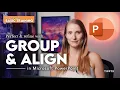 Grouping Align Tool - Powerpoint Basic Training