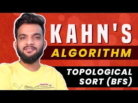 G-22. Kahn's Algorithm | Topological Sort Algorithm | BFS - YouTube thumbnail