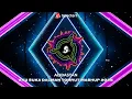 Download Lagu DJ DALMAN TOBRUT X JIFRAN 2025 MASHUP