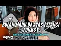 Download Lagu DJ FUNKOT BULAN MADU DI ATAS PELANGI | CINTA KITA THAILAND STYLE VIRAL TIKTOK TERBARU