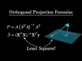 Orthogonal Projection Formulas Least Squares - Projection Part 2