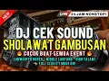 Download Lagu DJ CEK SOUND SHOLAWAT GAMBUSAN FULL BASS HOREG | MODE GALAK AKTIF | LAGU HAJATAN TERBAIK 2025