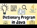 Dictionary Program in Java Using HashMap in Java Java Project