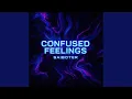 Lagu Confused Feelings (Techno Remix)