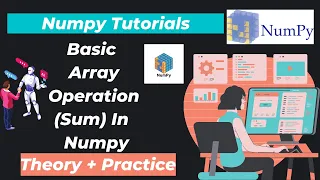 21 Basic array operations sum in Numpy