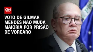 Maioria pela prisão de Vorcaro não muda com voto de Gilmar Mendes | AGORA CNN