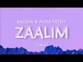 ZAALIM song lyrics |  Badshah   Nora Fatehi || #zaalim #norafatehi