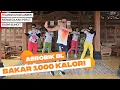 Lagu AEROBIK BL BAKAR 1000 KALORI