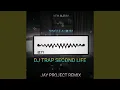 Download Lagu DJ TRAP SECOND LIFE