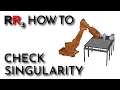 RhinoRobot 3 How to check singularity collisions and limits