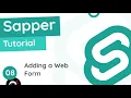 Sapper Tutorial - Adding a Web Form