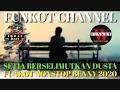 Download Lagu SETIA BERSELIMUTKAN DUSTA FUNKOT NONSTOP 2020