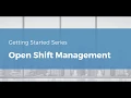 Ximble Scheduling Overview - Open Shift Management Tutorial