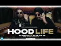 HOODLIFE - SAMBATA & RIAR SAAB | PROD. BY KARAN KANCHAN | OFFICIAL MUSIC VIDEO