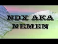 Download Lagu NDX Aka - Nemen ( lyrics ) | Hiphop Dangdut Version