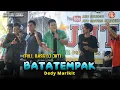 Download Lagu VIRAL PENYANYI ASLI BATATEMPAK DEDY MARIKIT l SUASANA PECAH l  SYUKURAN KADES RAMA l TBG BAHANEI