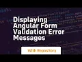 displaying angular form validation error messages