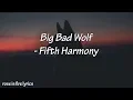 Download Lagu Big Bad Wolf // Fifth Harmony